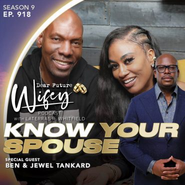 Black Podcasting - Know Your Spouse (Guests: Ben & Jewel Tankard)