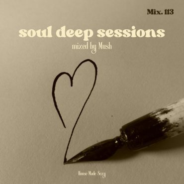 Black Podcasting - Episode 113: Soul Deep Sessions 113 mixed by Mush