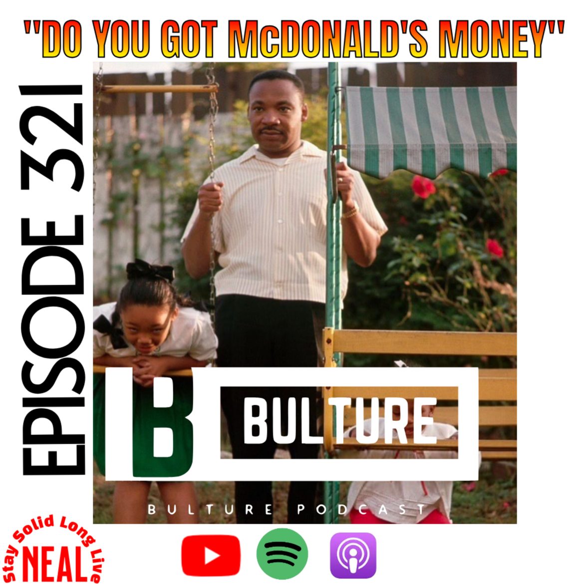 Black Podcasting - "Do You Got McDonald’s Money?" Ep 321