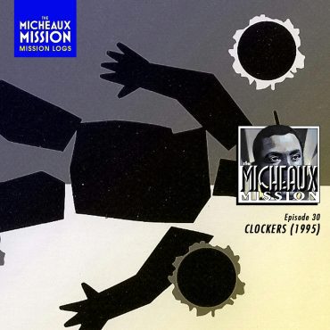 Black Podcasting - MISSION LOGS E02 - Clockers (1995) with Dorian Missick