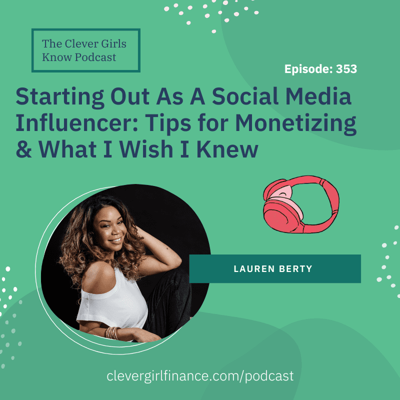 Black Podcasting - 353: Starting Out As A Social Media Influencer: Tips For Monetizing And What Lauren Wishes She Knew