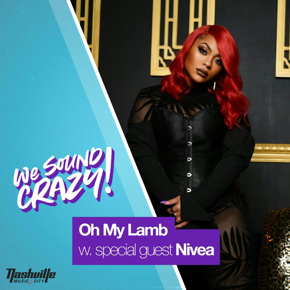 Black Podcasting - Oh My Lamb w. special guest Nivea