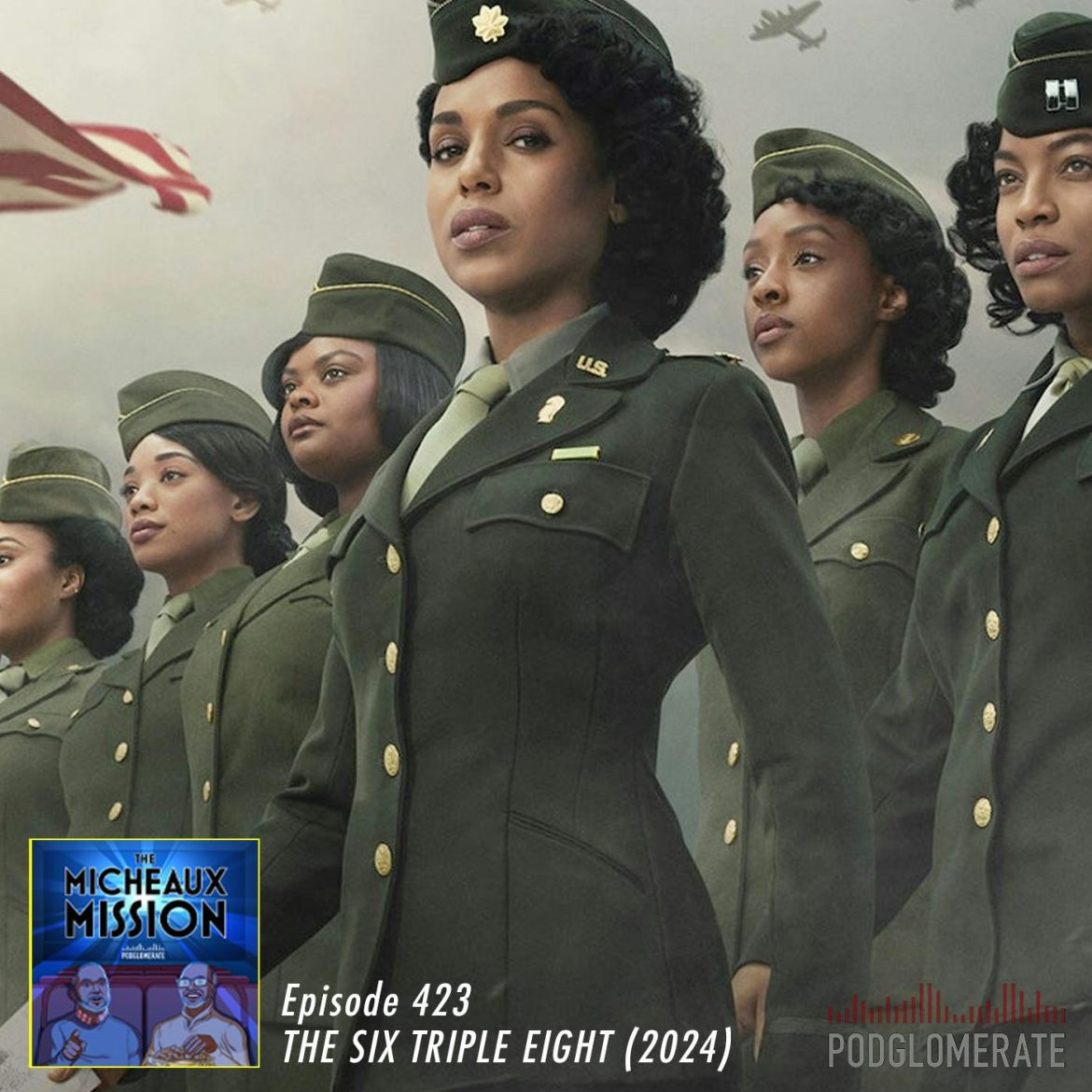 Black Podcasting - The Six Triple Eight (2024)