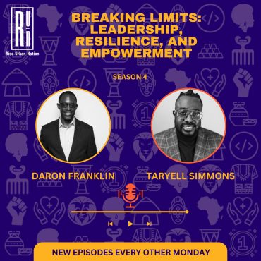 Black Podcasting - Breaking Limits with Daron Franklin: Leadership, Resilience, and Empowerment