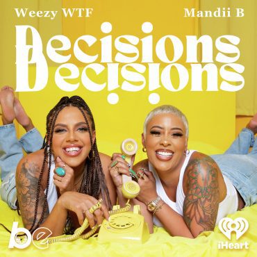 Black Podcasting - You've Got Decisions: Dating My Ex Best friend’s Ex