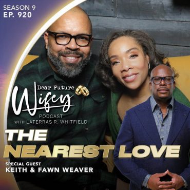 Black Podcasting - The Nearest Love (Guests: Keith & Fawn Weaver)