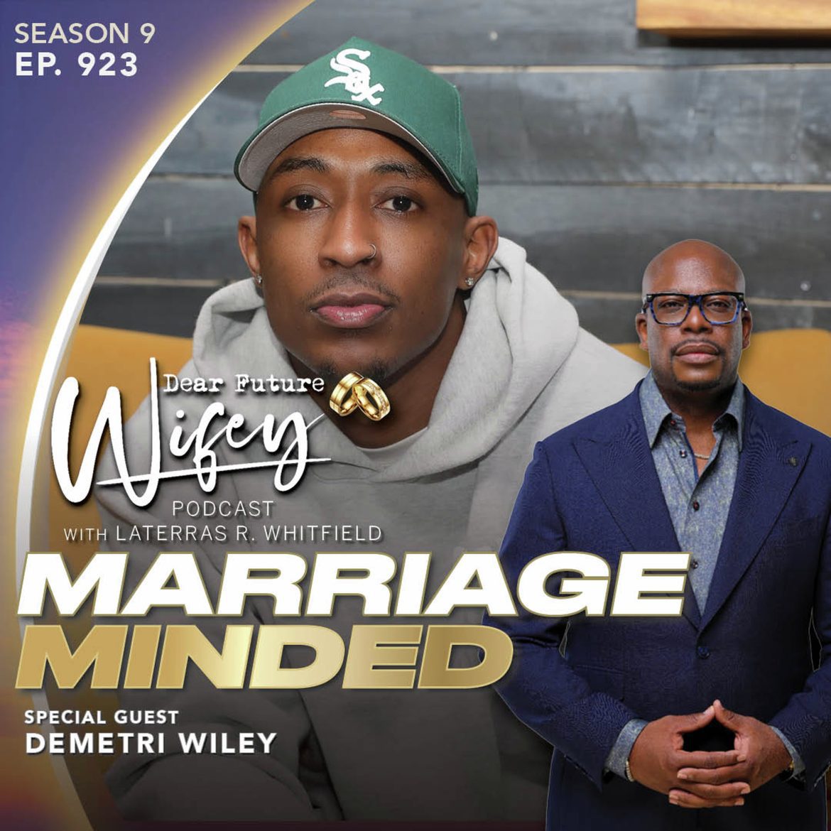 Black Podcasting - Marriage Minded (Guest: Demetri Wiley)