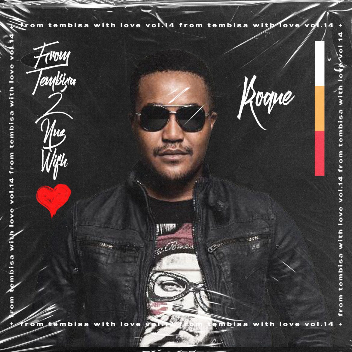 Black Podcasting - Episode 141: From Tembisa 2 NUZ With Love (Roque Guest Mix) FTWL14