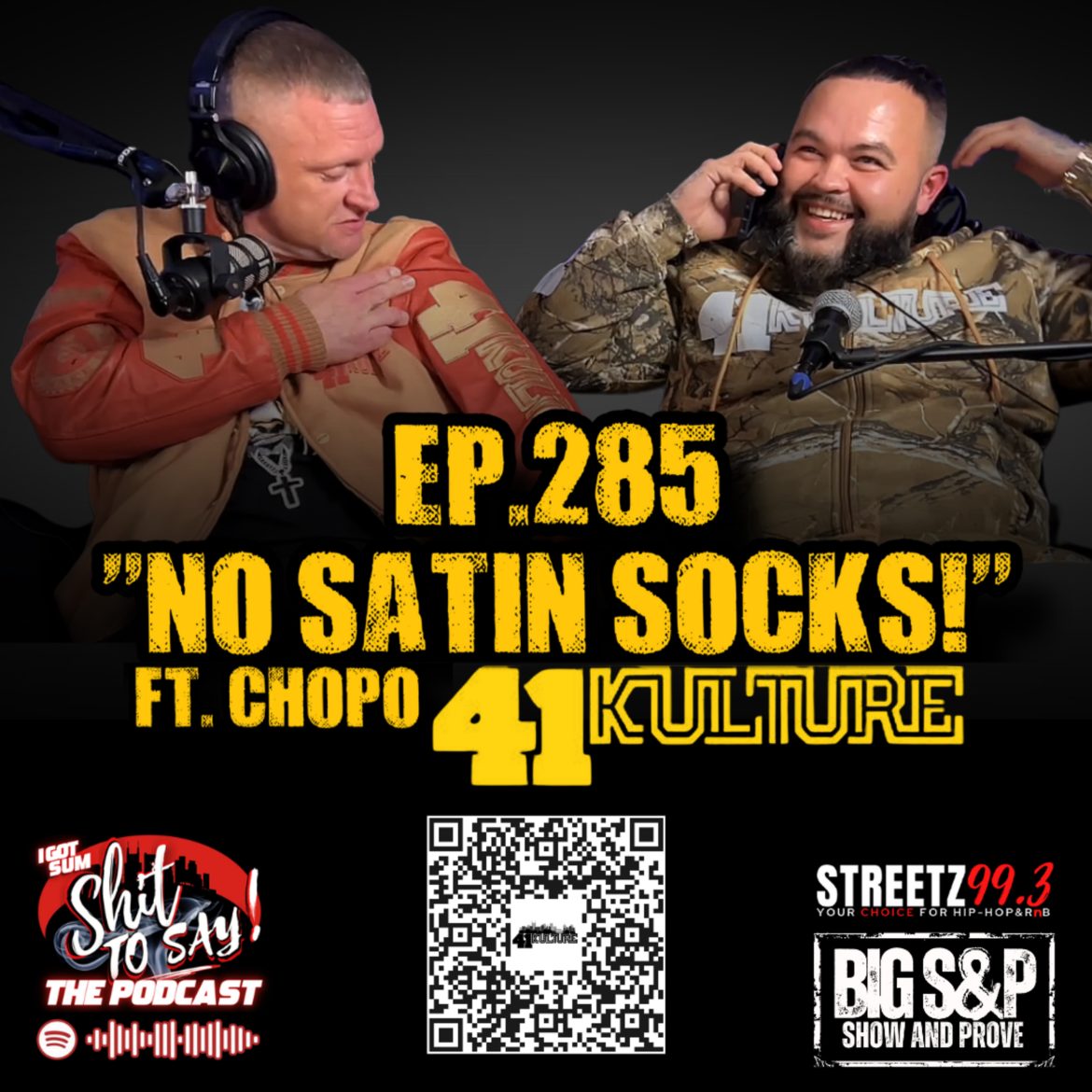 Black Podcasting - Episode 285 - "No Satin Socks!" Feat. Chopo of 41KULTURE