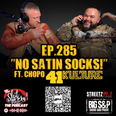 Black Podcasting - Episode 285 - "No Satin Socks!" Feat. Chopo of 41KULTURE