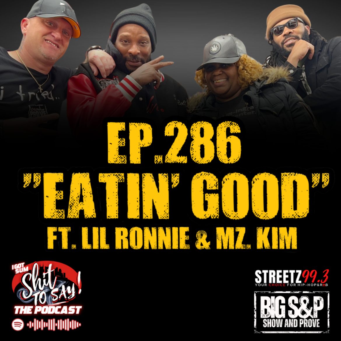 Black Podcasting - Episode 286 - "Eatin Good" Feat. Lil Ronnie & Mz. Kim