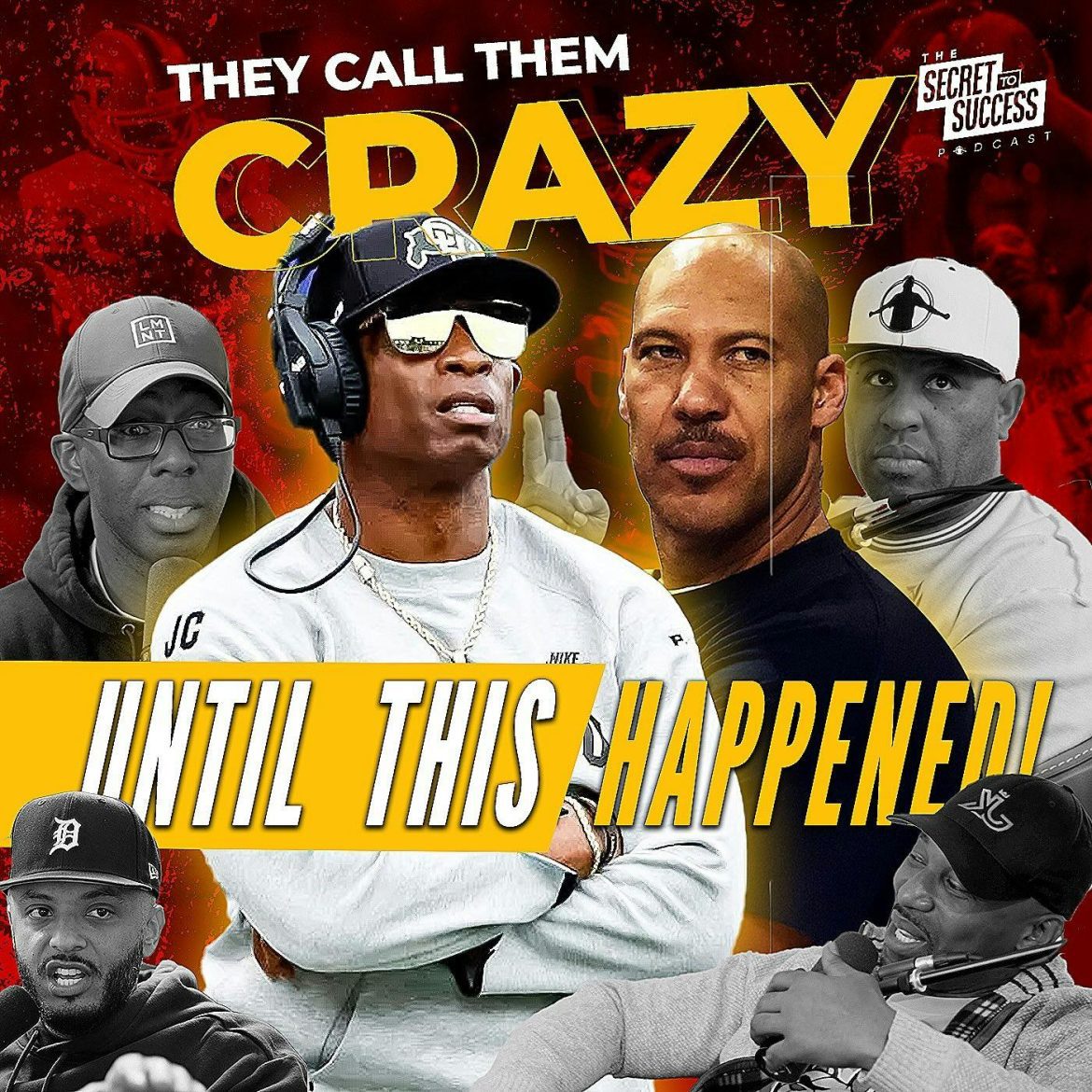 Black Podcasting - 477 - DEION SANDERS & LAVAR BALL WERE RIGHT… AND YOU LAUGHED! 😳