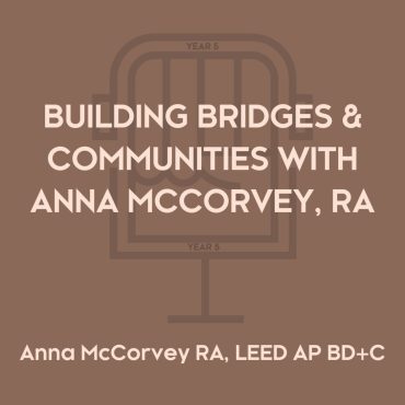 Black Podcasting - Building Bridges and Communities with Anna McCorvey, RA