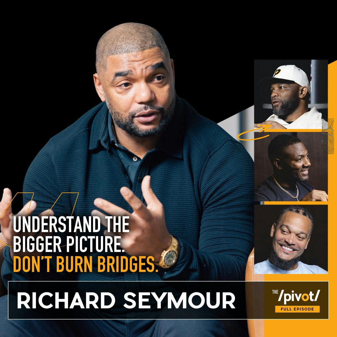 Black Podcasting - Richard Seymour NFL Hall of Famer to minority owner of Las Vegas Raiders, shares football journey, importance of relationships, reflects on physicality of play, defines Patriot Way, Tom Brady, Bill Belichick as College Coach and his faith in family.