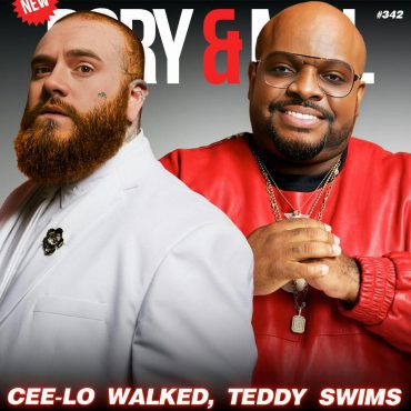 Black Podcasting - Episode 342 | Cee-Lo Walked, Teddy Swims