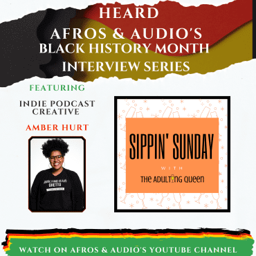 Black Podcasting - From Zoom Meetups to Live Podcasting: Amber Hurt on Building Sippin Sunday