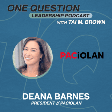 Black Podcasting - Deana Barnes | President | Paciolan - One Question Leadership Podcast