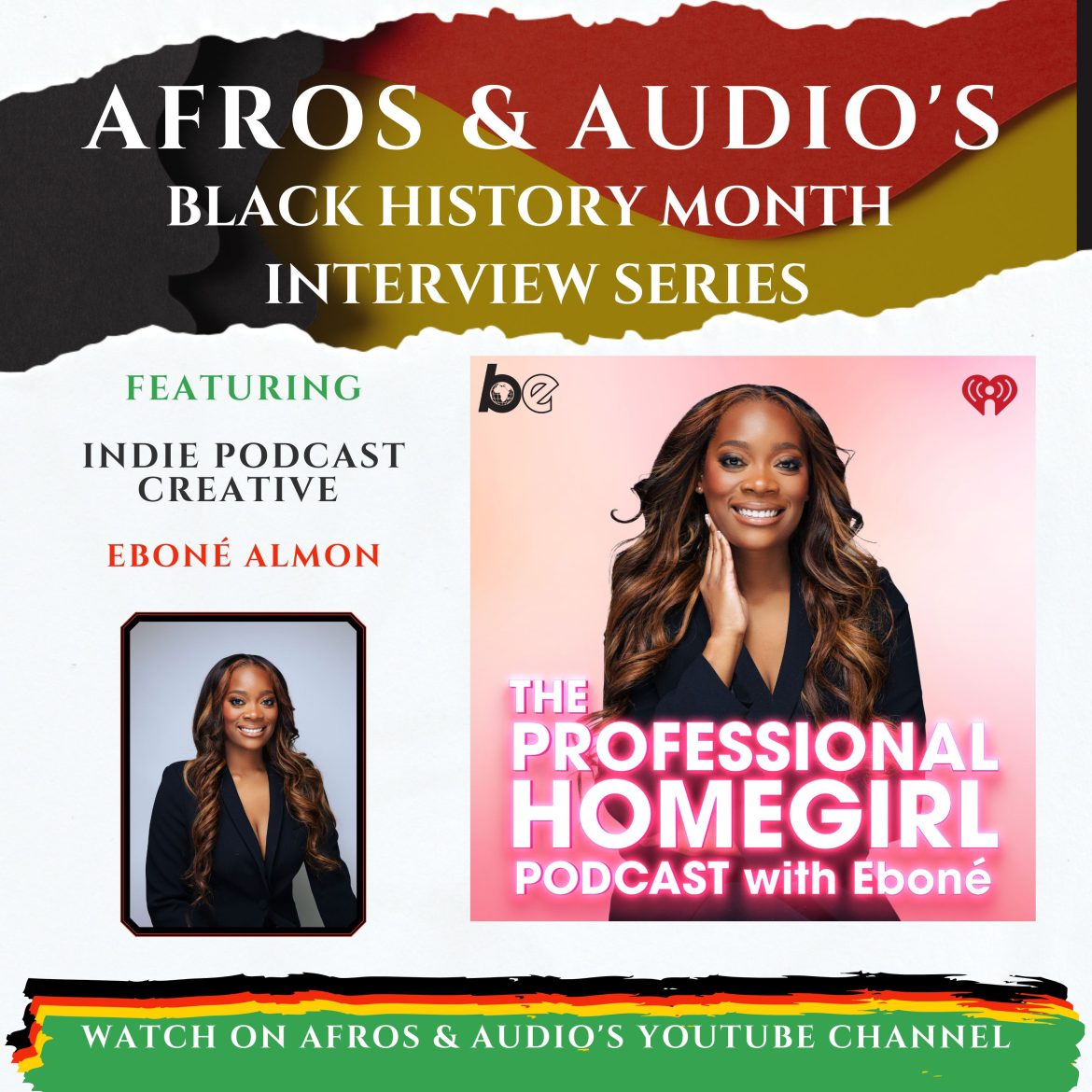 Black Podcasting - Eboné Almon on Storytelling, Safe Spaces, and The Professional Homegirl Podcast