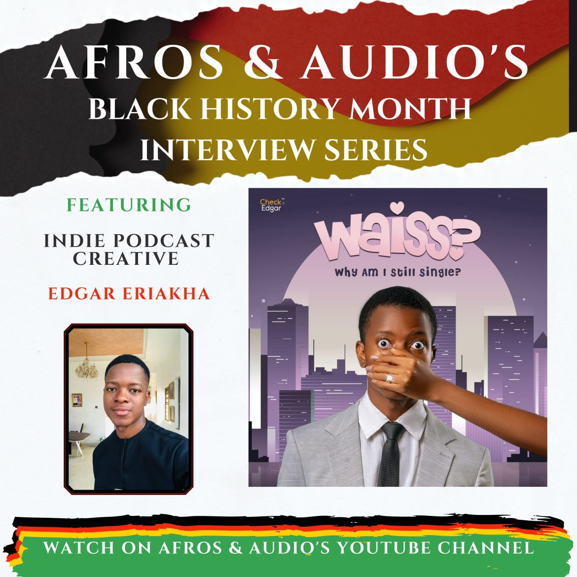 Black Podcasting - Check Edgar on Creativity, Humor, Storytelling & Why He's Still Single?