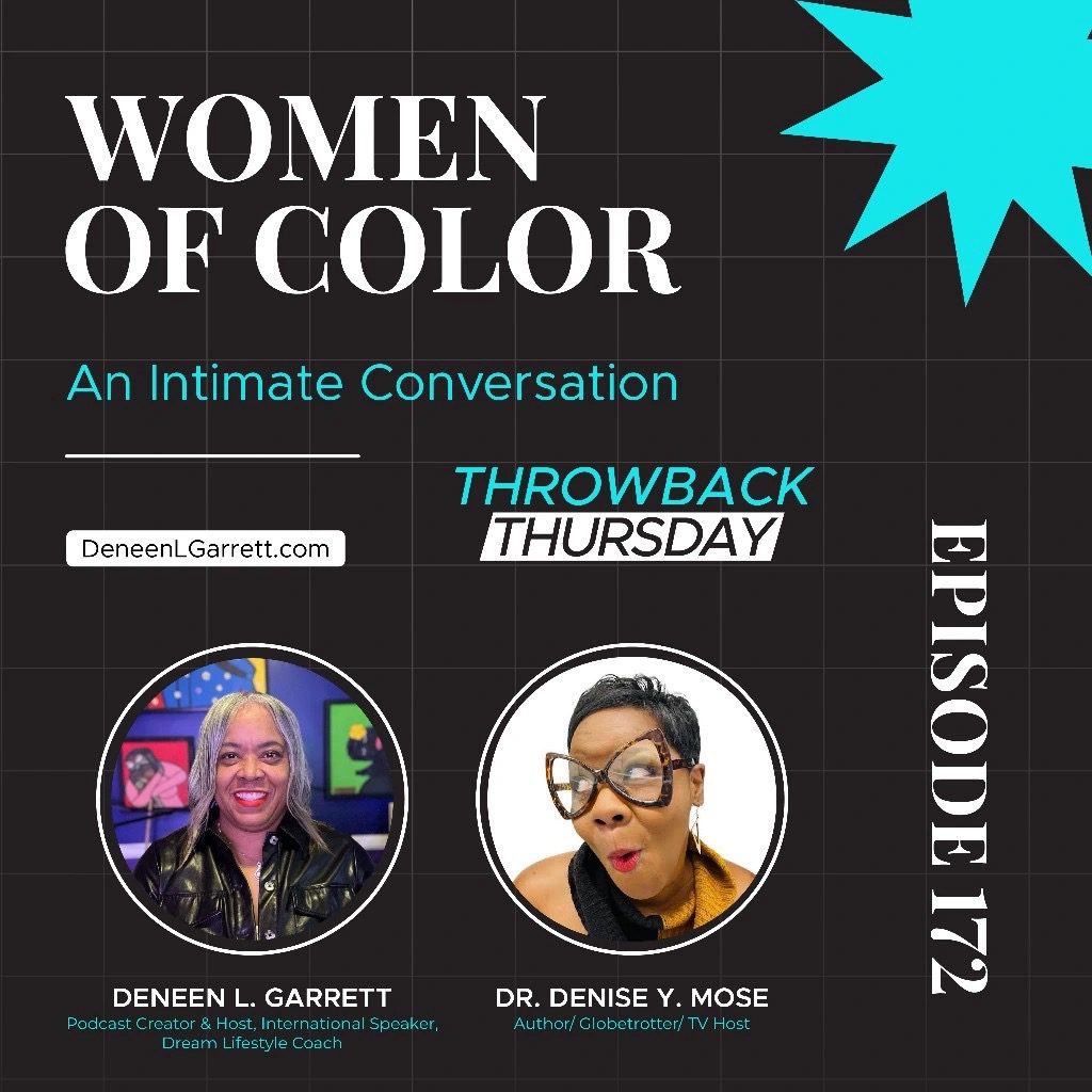 Black Podcasting - Embrace Change & Say YES to New Experiences w/ Dr. Denise Y. Mose