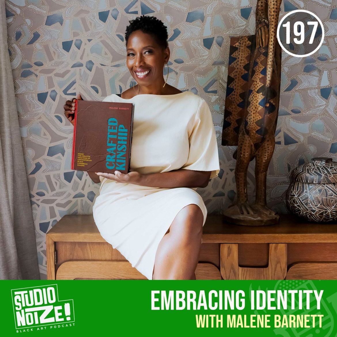 Black Podcasting - Embracing Identity w/ artist Malene Barnett