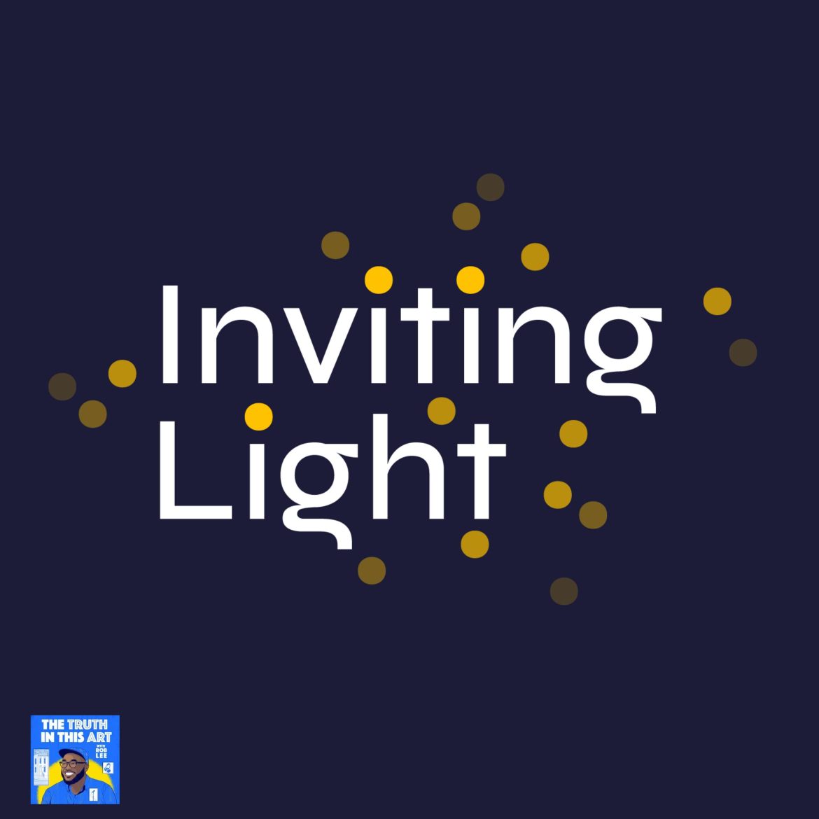 Black Podcasting - INVITING LIGHT WITH DERRICK ADAMS & TONYA MILLER-HALL