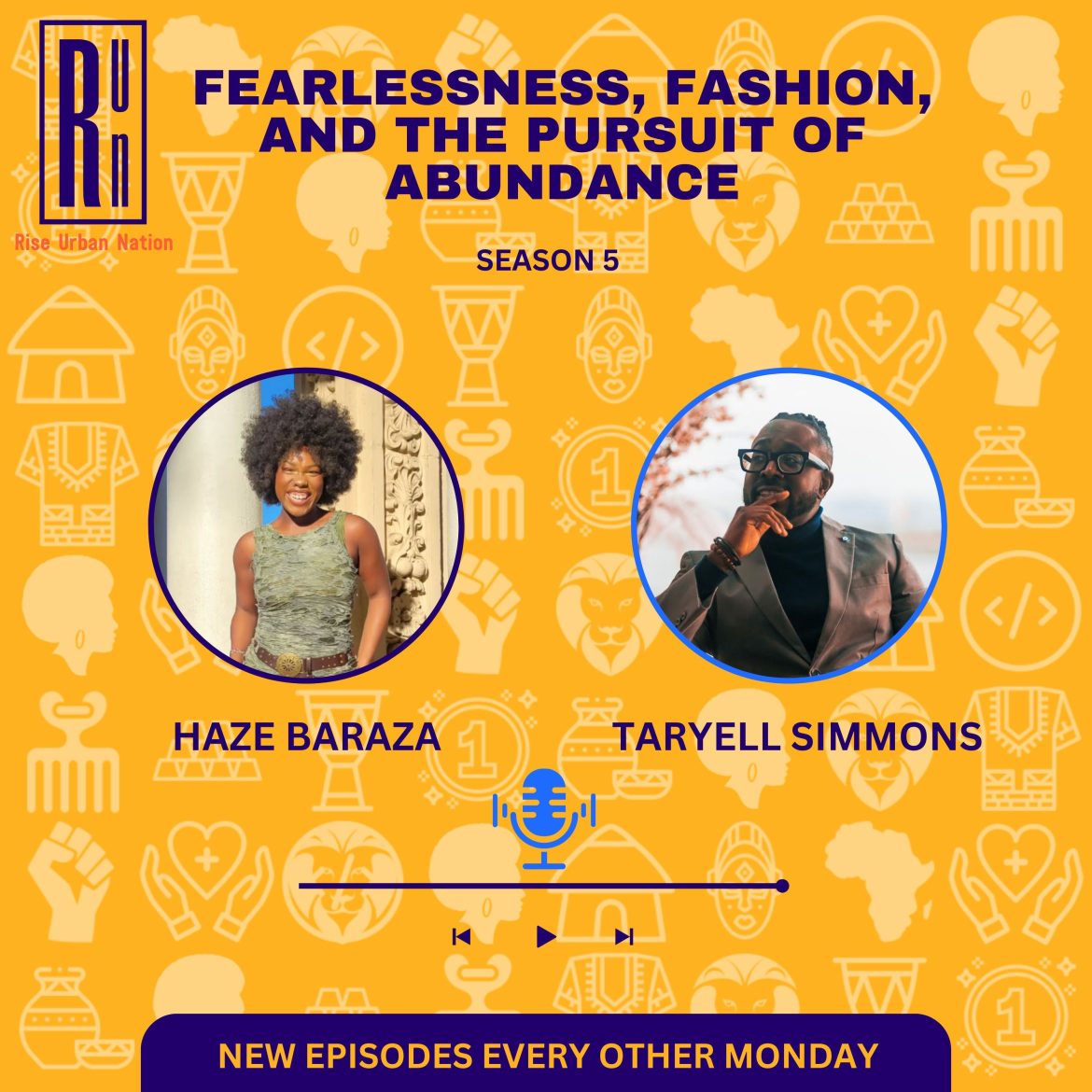 Black Podcasting - Fearlessness, Fashion, and the Pursuit of Abundance with Haze Baraza