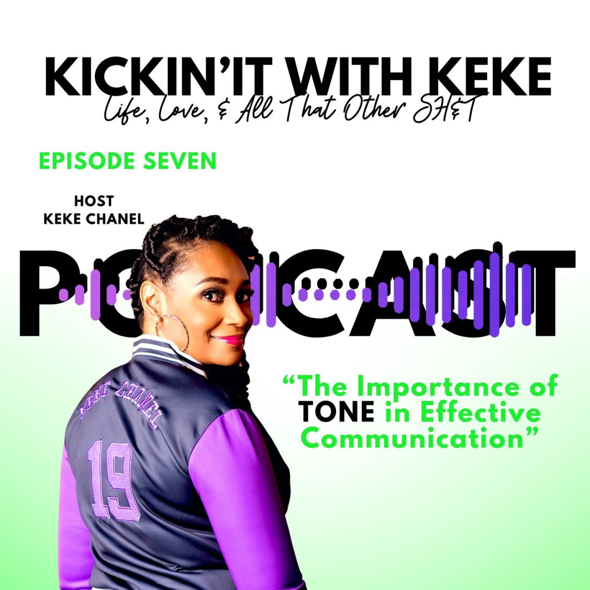 Black Podcasting - Season 8: Episode 7 "The Importance of Tone In Effective Communication"