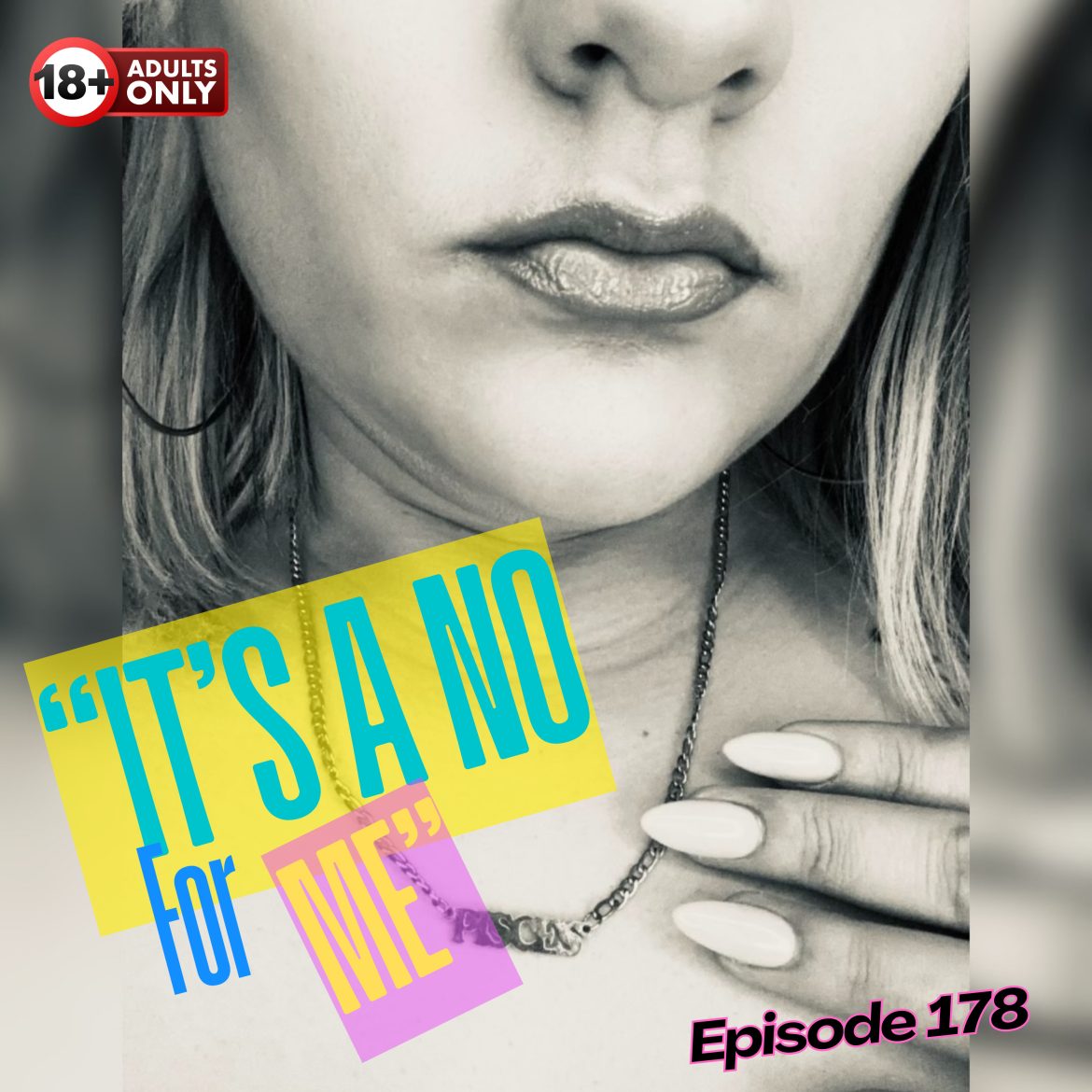 Black Podcasting - EP 178: “It’s A No For Me”