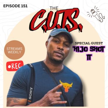 Mastering the Media Game: Hijo the Shooter's Journey and Insights | C.U.T.S. Podcast Ep. 151 Black Podcasting - Mastering the Media Game: Hijo the Shooter's Journey and Insights | C.U.T.S. Podcast Ep. 151