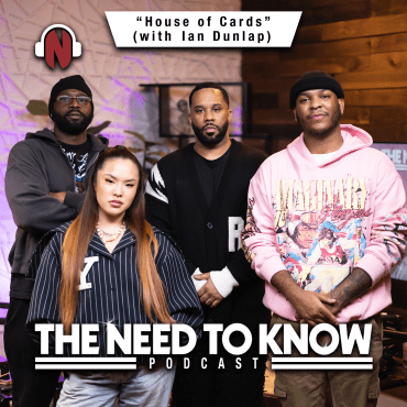 "House of Cards" | The Ian Dunlap Episode Black Podcasting - "House of Cards" | The Ian Dunlap Episode
