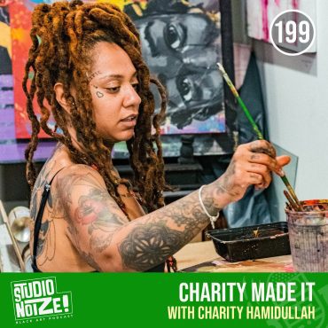 Black Podcasting - Charity Made It w/ artist Charity Hamidullah