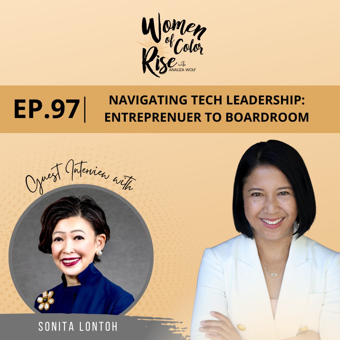 Black Podcasting - 97. Navigating Tech Leadership: Entrepreneur to Boardroom with Sonita Lontoh, Technology Leader, Asian American Hall of Fame Inductee and Board Director