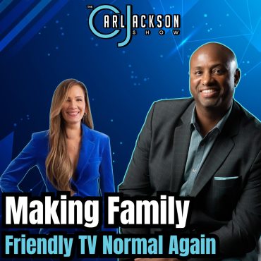 Making Family Friendly TV Normal Again Black Podcasting - Making Family Friendly TV Normal Again
