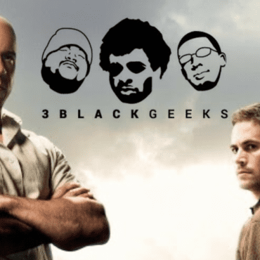 Black Podcasting - 3BGPodcast| Fast and Furious