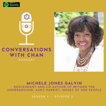 Black Podcasting - Conversation with Ms. Michele Jones Galvin, Descendent and Co-Author of Beyond the Underground, Aunt Harriet, Moses of Her People