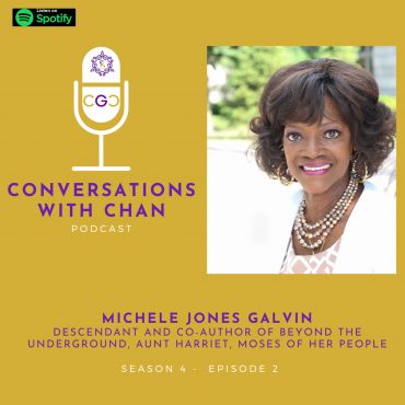 Black Podcasting - Conversation with Ms. Michele Jones Galvin, Descendent and Co-Author of Beyond the Underground, Aunt Harriet, Moses of Her People
