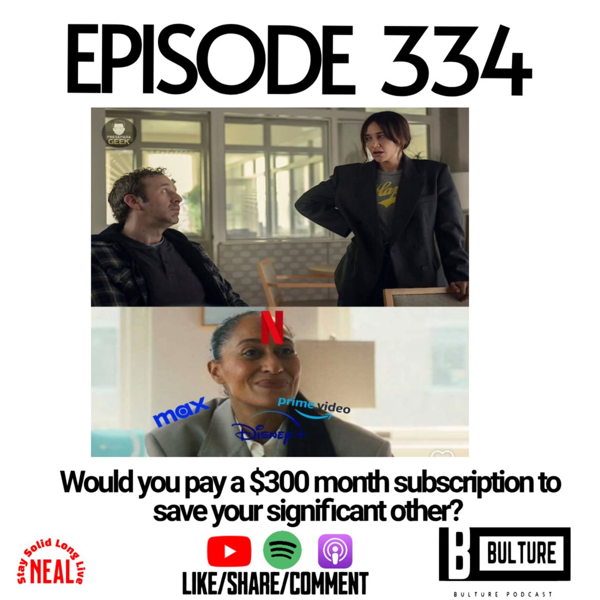 Black Podcasting - Would you pay a $300 month subscription to save your significant other? Ep 334
