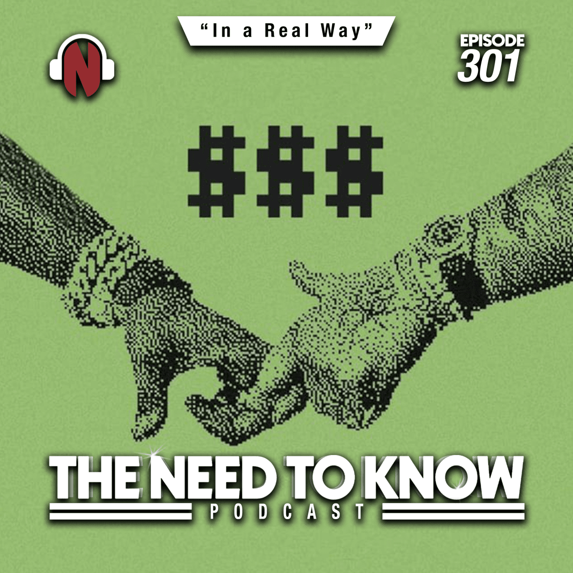 Black Podcasting - Episode 301 | "In a Real Way"