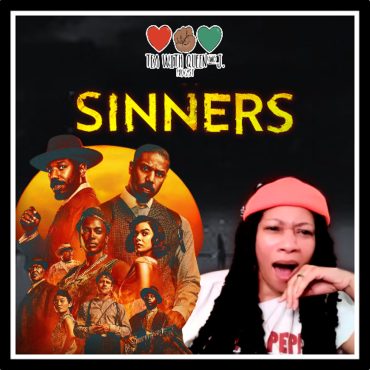 Black Podcasting - SINNERS *spoiler filled* REVIEW