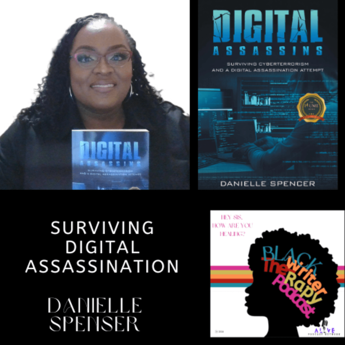 Black Podcasting - How to Survive a Digital Assassination with Danielle Spencer, Federal Whistle Blower