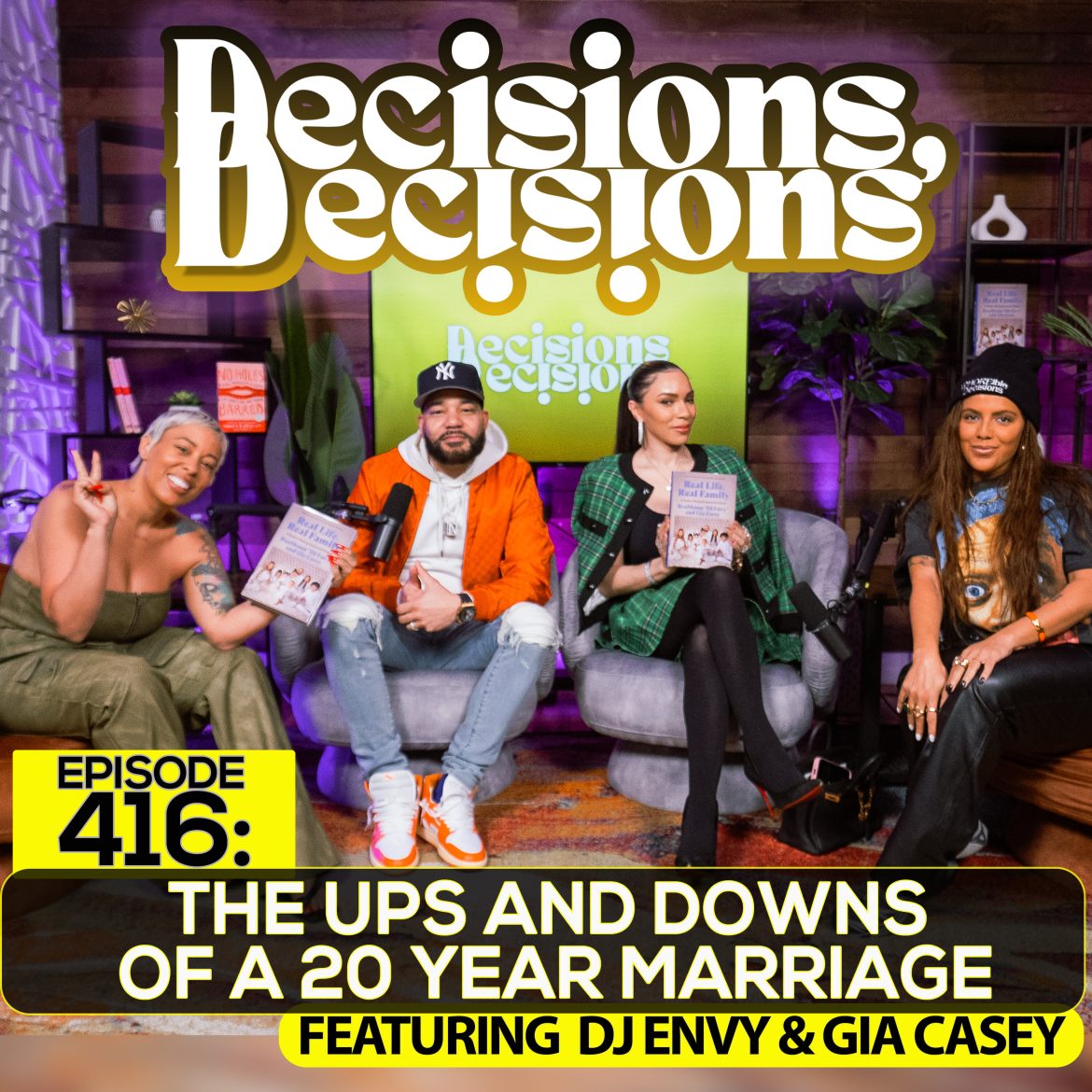 Black Podcasting - Ep. 416: The Ups And Downs Of A 20 Year Marriage (Ft. DJ Envy & Gia Casey)