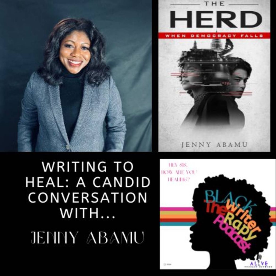 Black Podcasting - Writing to Heal: A Candid Conversation with Jenny Aabamu