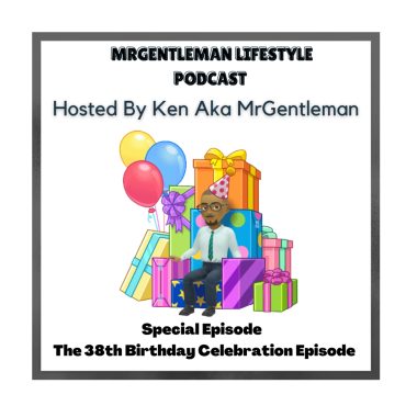 Black Podcasting - Special Episode - The 38th Birthday Celebration Episode 5/17/2025