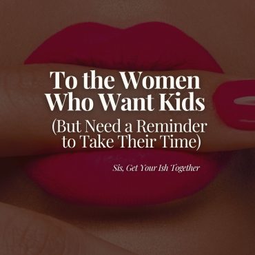 Black Podcasting - To the Women Who Want Kids (But Need a Reminder to Take Their Time)