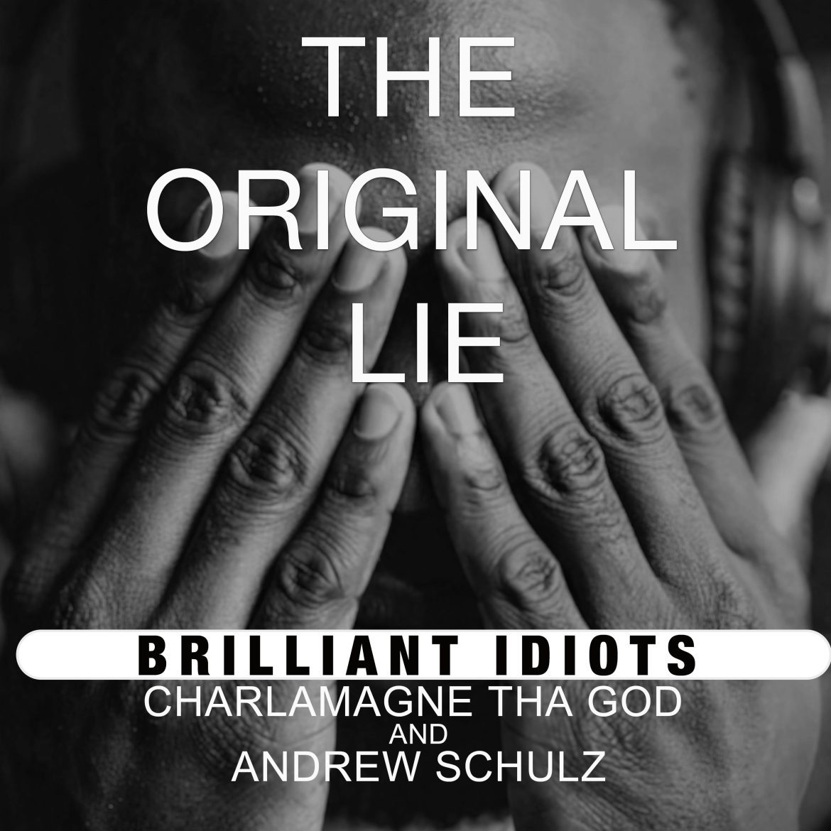 Black Podcasting - The Original Lie