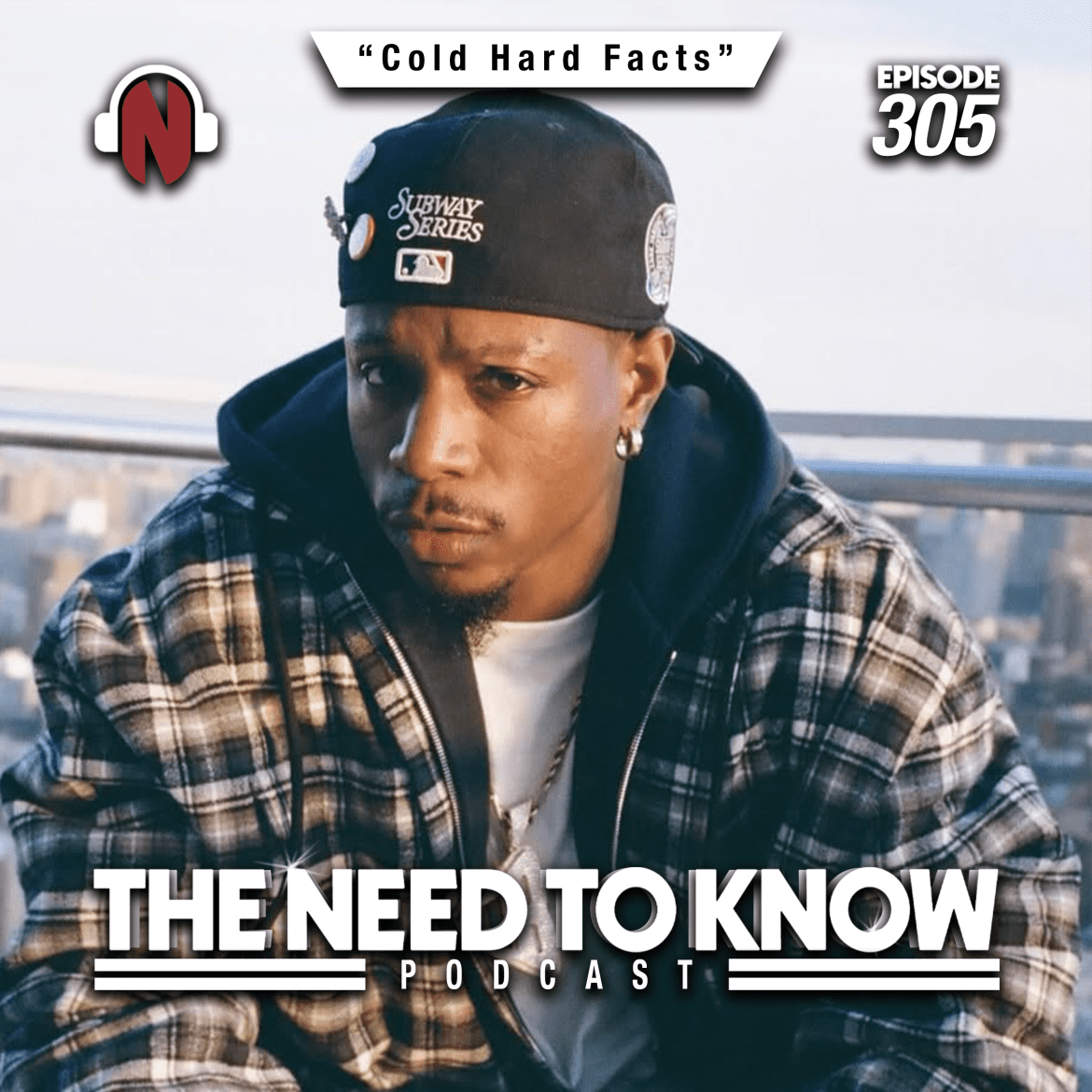 Black Podcasting - Episode 305 | "Cold Hard Facts"