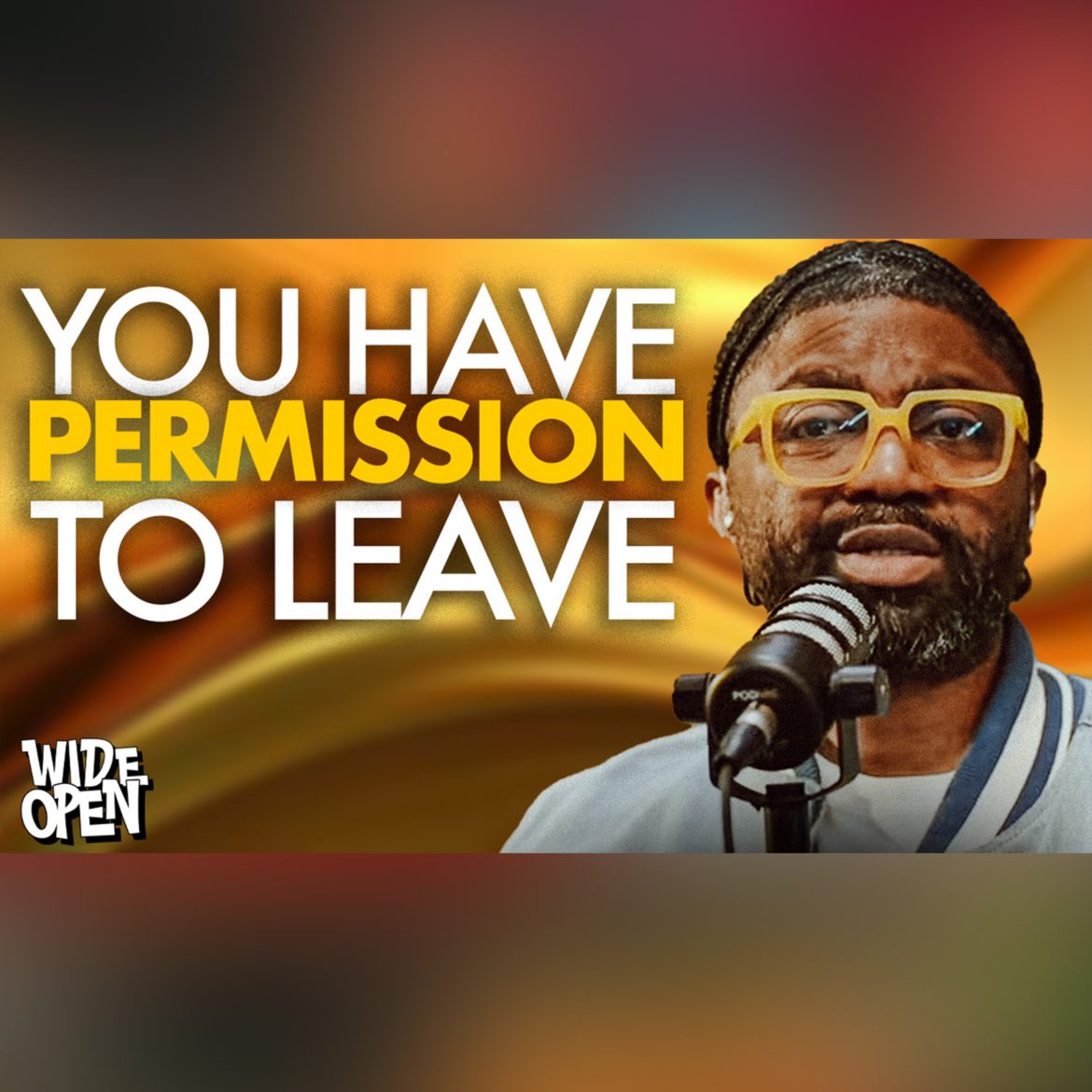 I'm Broke, AND I Have PEACE - Leaving Your Job, Divorcing Your Partner, & More | WIDE OPEN #63 Black Podcasting - I'm Broke, AND I Have PEACE - Leaving Your Job, Divorcing Your Partner, & More | WIDE OPEN #63