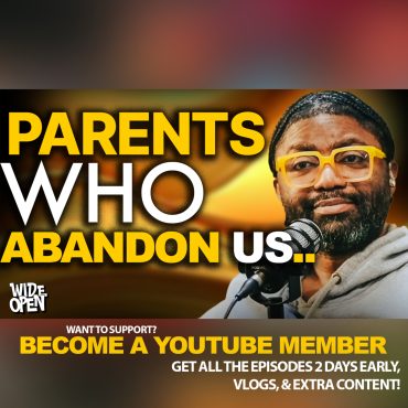 Black Podcasting - Tim Ross On Demons, Abandonment, Struggling Financially, & More | W.O. #65