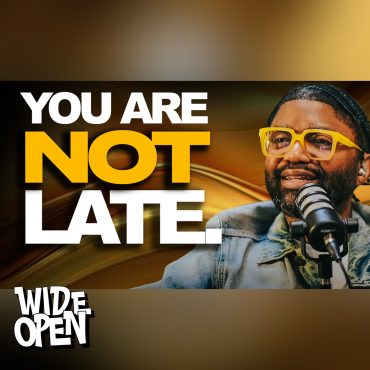 Black Podcasting - You're Not Late.. - Tim Ross On God's Plans For you, Relationships, & more | W.O. #68